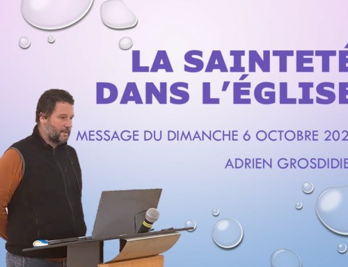 La sainteté dans l’église – Message du dimanche 6 octobre 2024.