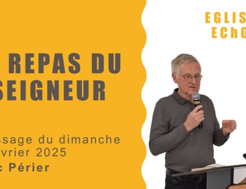 Le repas du Seigneur – Message du 9 février 2025.